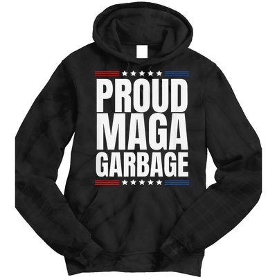 Proud Maga Garbage Trump Supporter Tie Dye Hoodie