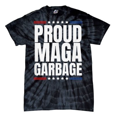 Proud Maga Garbage Trump Supporter Tie-Dye T-Shirt