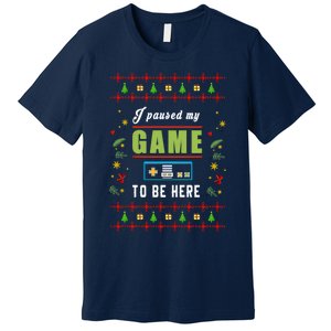 Paused My Game Ugly Christmas Premium T-Shirt