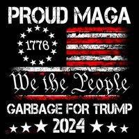 Proud Maga Garbage Proud To Be Garbage Trump Supporters High Crown Mesh Back Trucker Hat