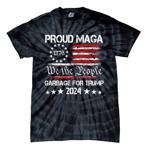 Proud Maga Garbage Proud To Be Garbage Trump Supporters Tie-Dye T-Shirt