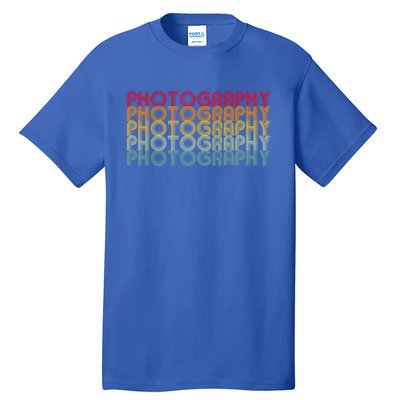 Photography Meaningful Gift Photographer Funny Gift Tall T-Shirt