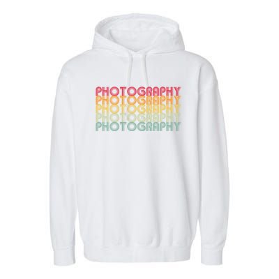 Photography Meaningful Gift Photographer Funny Gift Garment-Dyed Fleece Hoodie