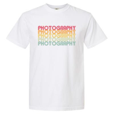 Photography Meaningful Gift Photographer Funny Gift Garment-Dyed Heavyweight T-Shirt