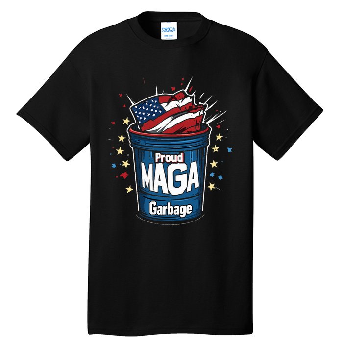 Proud Maga Garbage Patriotic Pro Trump Anti President Biden Tall T-Shirt