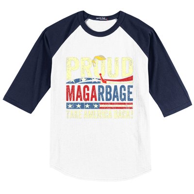 Proud Maga Garbage Proud To Be Garbage Trump Supporters Baseball Sleeve Shirt