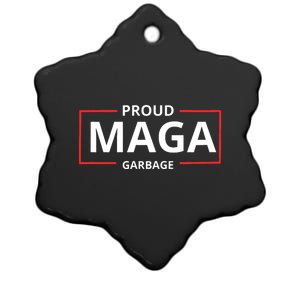 Proud Maga Garbage Proud To Be Garbage Trump Supporters Ceramic Star Ornament