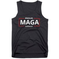 Proud Maga Garbage Proud To Be Garbage Trump Supporters Tank Top