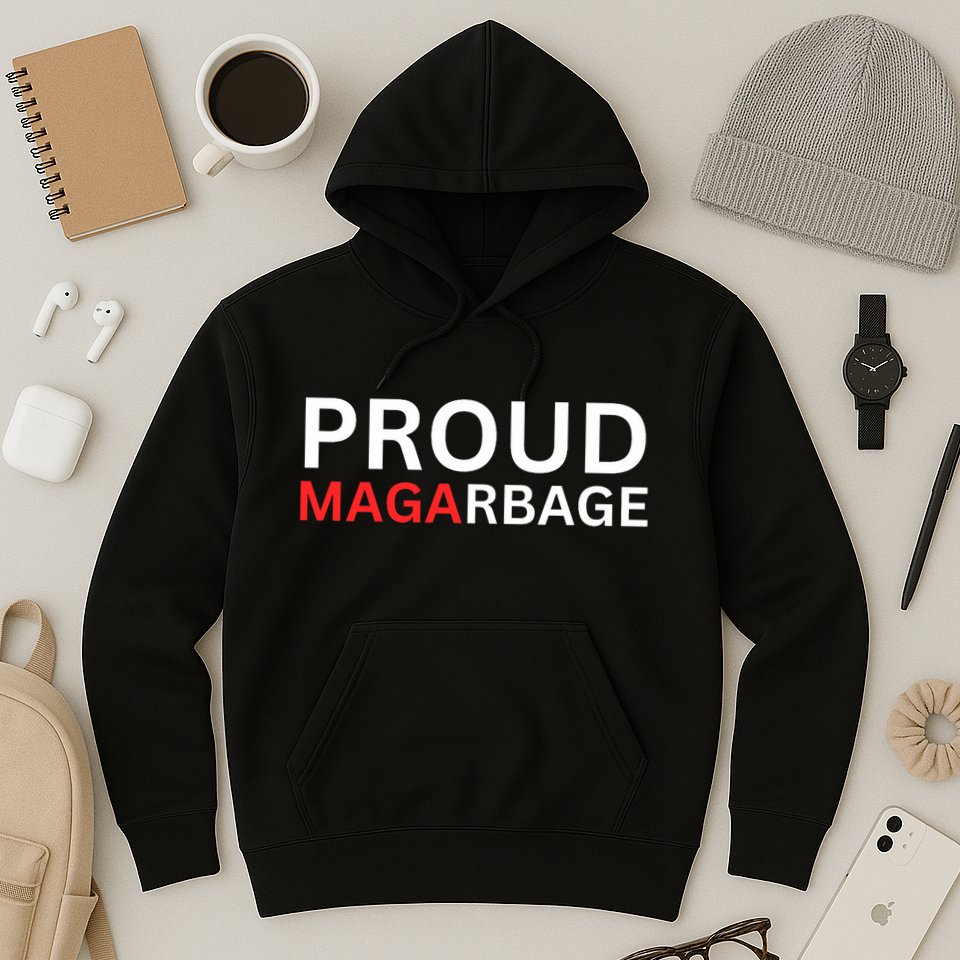 Proud Maga Garbage Trump Supporters Hoodie