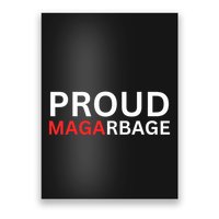 Proud Maga Garbage Trump Supporters Poster