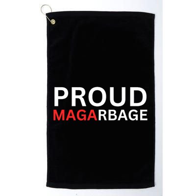 Proud Maga Garbage Trump Supporters Golf Towel