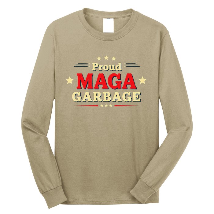 Proud Maga Garbage Supporters Funny Usa Long Sleeve Shirt