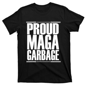 Proud Maga Garbage Trump Supporter T-Shirt