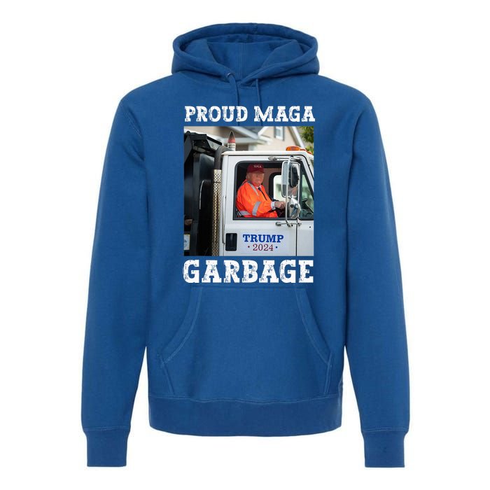 Proud Maga Garbage Trump Premium Hoodie