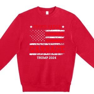 Proud Maga Garbage Trump Supporter Funny Republicans Premium Crewneck Sweatshirt