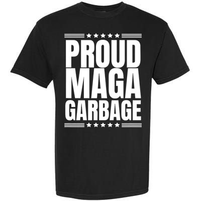 Proud Maga Garbage Trump Supporter Garment-Dyed Heavyweight T-Shirt