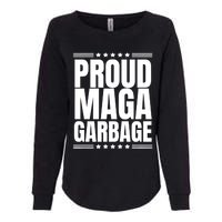 Proud Maga Garbage Trump Supporter Womens California Wash Sweatshirt