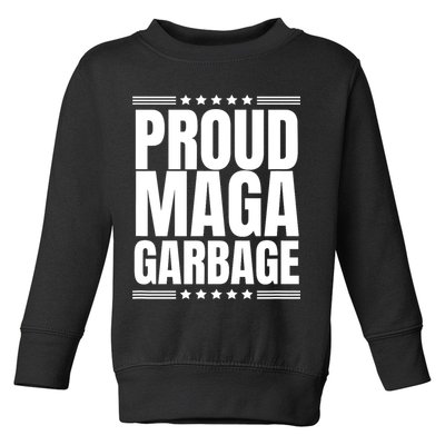 Proud Maga Garbage Trump Supporter Toddler Sweatshirt