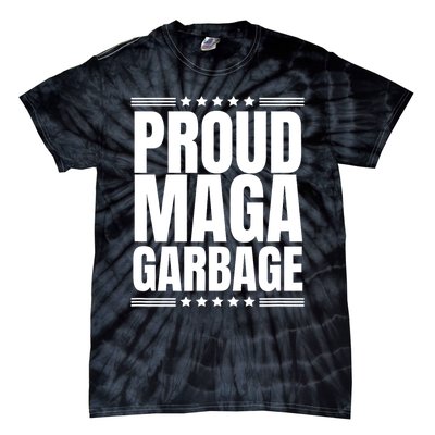 Proud Maga Garbage Trump Supporter Tie-Dye T-Shirt