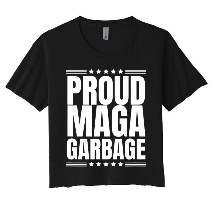 Proud Maga Garbage Trump Supporter Women's Crop Top Tee