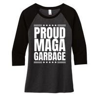 Proud Maga Garbage Trump Supporter Women's Tri-Blend 3/4-Sleeve Raglan Shirt