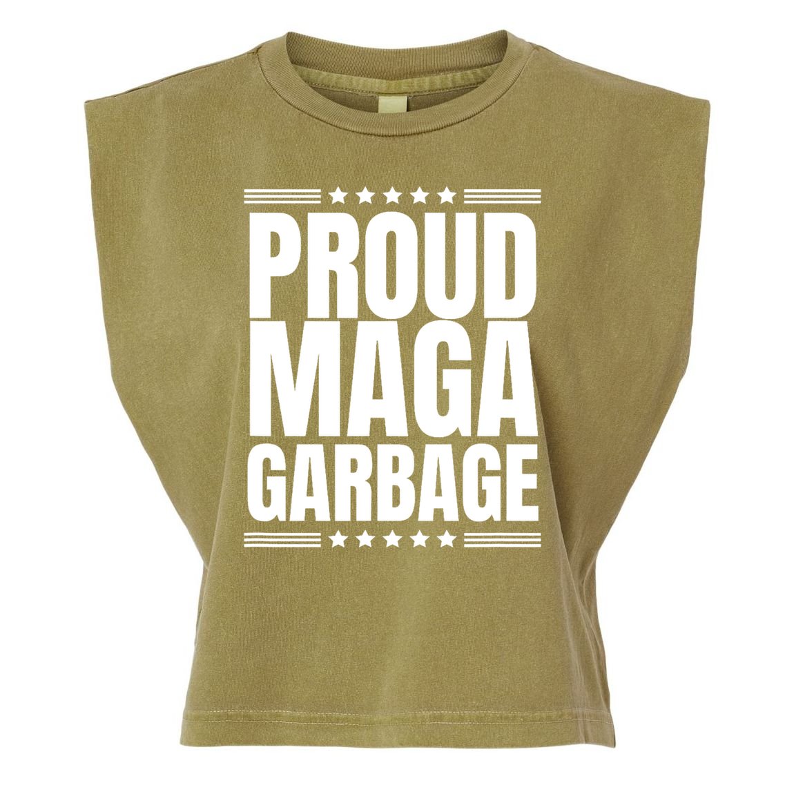 Proud Maga Garbage Trump Supporter Garment-Dyed Women's Muscle Tee