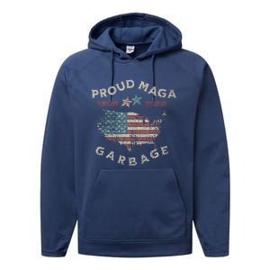 Proud Maga Garbage Trump Supporter Performance Fleece Hoodie