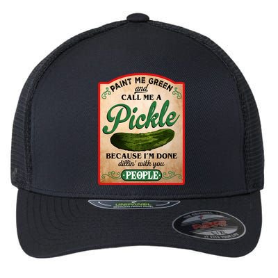Paint Me Green And Call Me A Pickle Funny Flexfit Unipanel Trucker Cap
