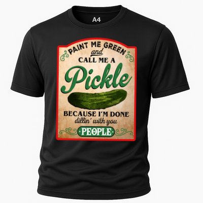Paint Me Green And Call Me A Pickle Funny Performance Shirt