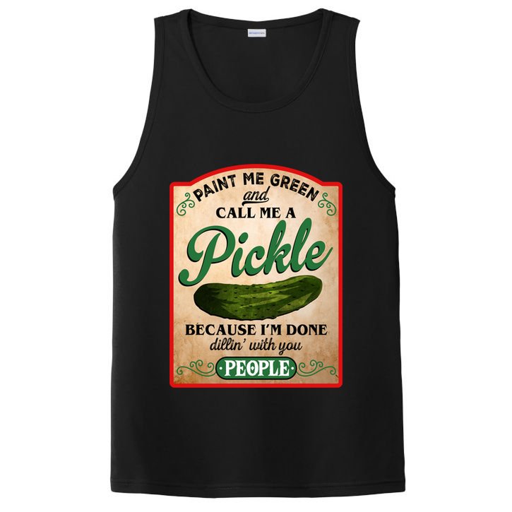 Paint Me Green And Call Me A Pickle Funny PosiCharge Competitor Tank
