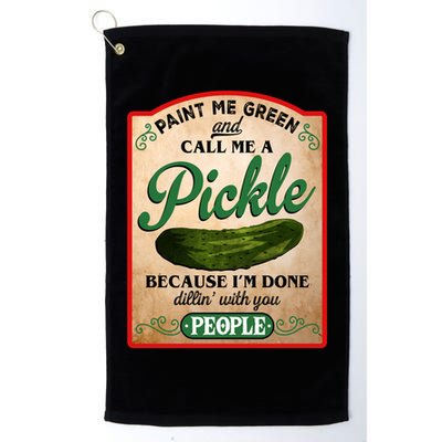 Paint Me Green And Call Me A Pickle Funny Golf Towel