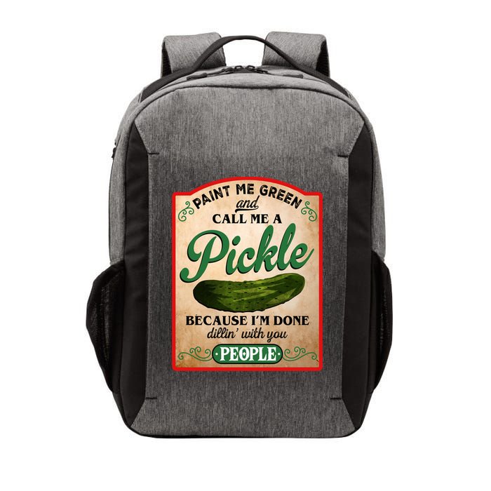 Paint Me Green And Call Me A Pickle Funny Vector Backpack