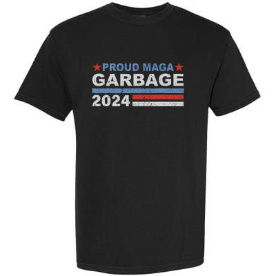 Proud Maga Garbage Trump Garment-Dyed Heavyweight T-Shirt