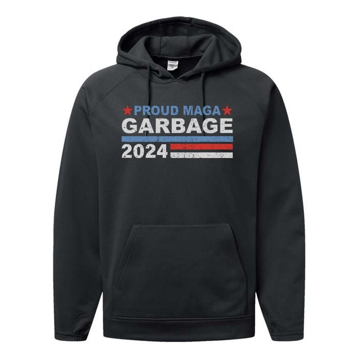 Proud Maga Garbage Trump Performance Fleece Hoodie