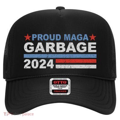 Proud Maga Garbage Trump High Crown Mesh Back Trucker Hat