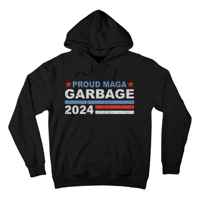 Proud Maga Garbage Trump Hoodie