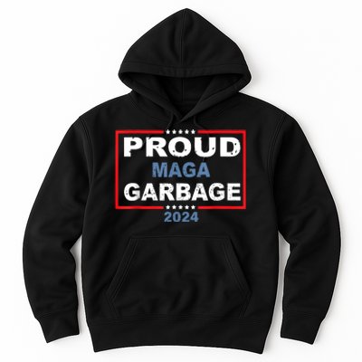 Proud Maga Garbage Trump Supporter Hoodie