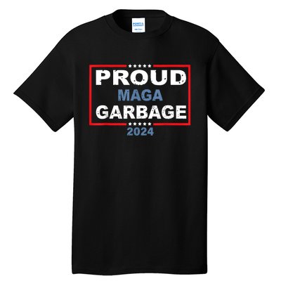 Proud Maga Garbage Trump Supporter Tall T-Shirt