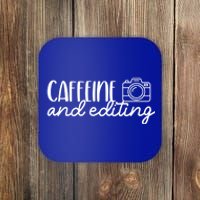 Photography Meaningful Gift Caffeine And Editing Photographer Cool Gift Coaster