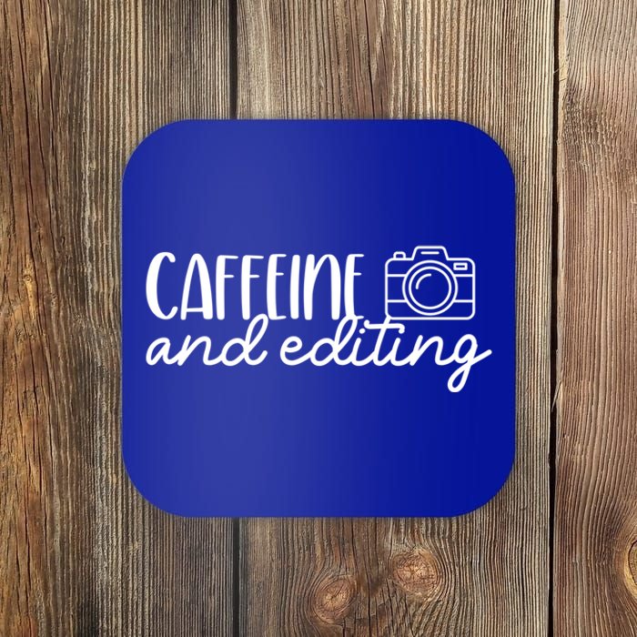 Photography Meaningful Gift Caffeine And Editing Photographer Cool Gift Coaster