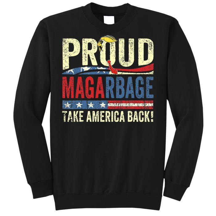 Proud Maga Garbage Trump Supporter Tall Sweatshirt