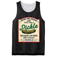 Paint Me Green And Call Me A Pickle Because I'm Done Dillin Mesh Reversible Basketball Jersey Tank