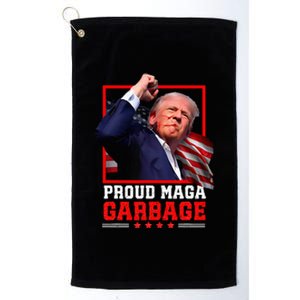 Proud Maga Garbage Trump Platinum Collection Golf Towel