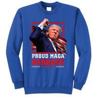 Proud Maga Garbage Trump Tall Sweatshirt