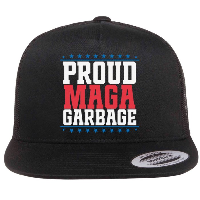 Proud Maga Garbage Trump Supporter Flat Bill Trucker Hat