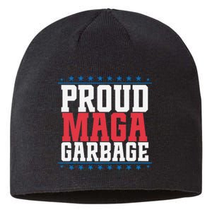 Proud Maga Garbage Trump Supporter Sustainable Beanie