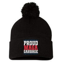 Proud Maga Garbage Trump Supporter Pom Pom 12in Knit Beanie