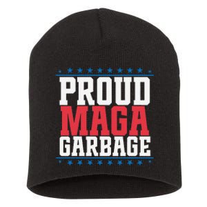 Proud Maga Garbage Trump Supporter Short Acrylic Beanie