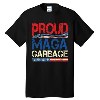 Proud Maga Garbage Trump Supporter Gift Tall T-Shirt