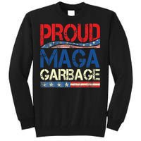 Proud Maga Garbage Trump Supporter Gift Tall Sweatshirt